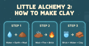 How to Make Clay in Little Alchemy 2 (Easy Guide)